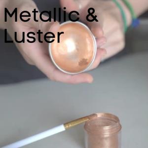 Metallic & Luster